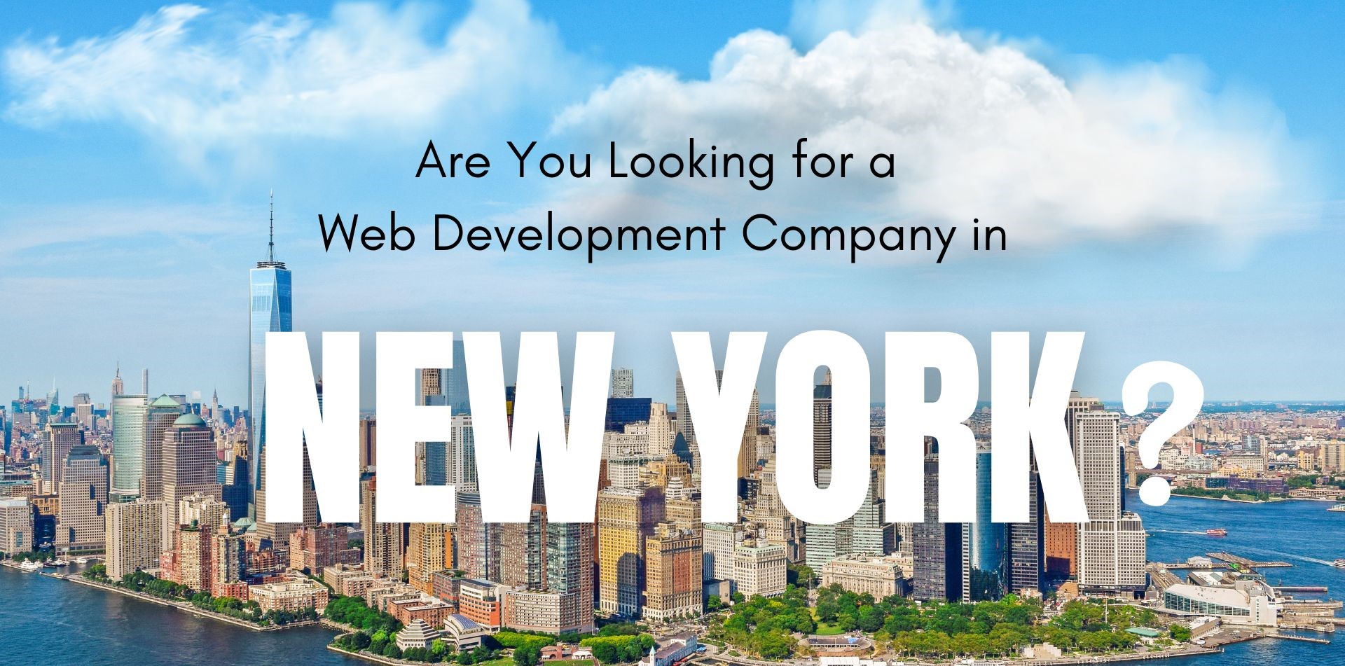 Are You Looking For A  Website Development Company in New York?